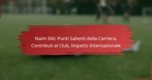 Naim Sliti: Punti Salienti della Carriera, Contributi al Club, Impatto Internazionale